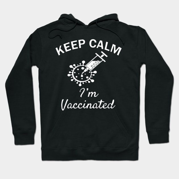 Keep calm I'am vaccinated shirt Hoodie by Tee Shop
